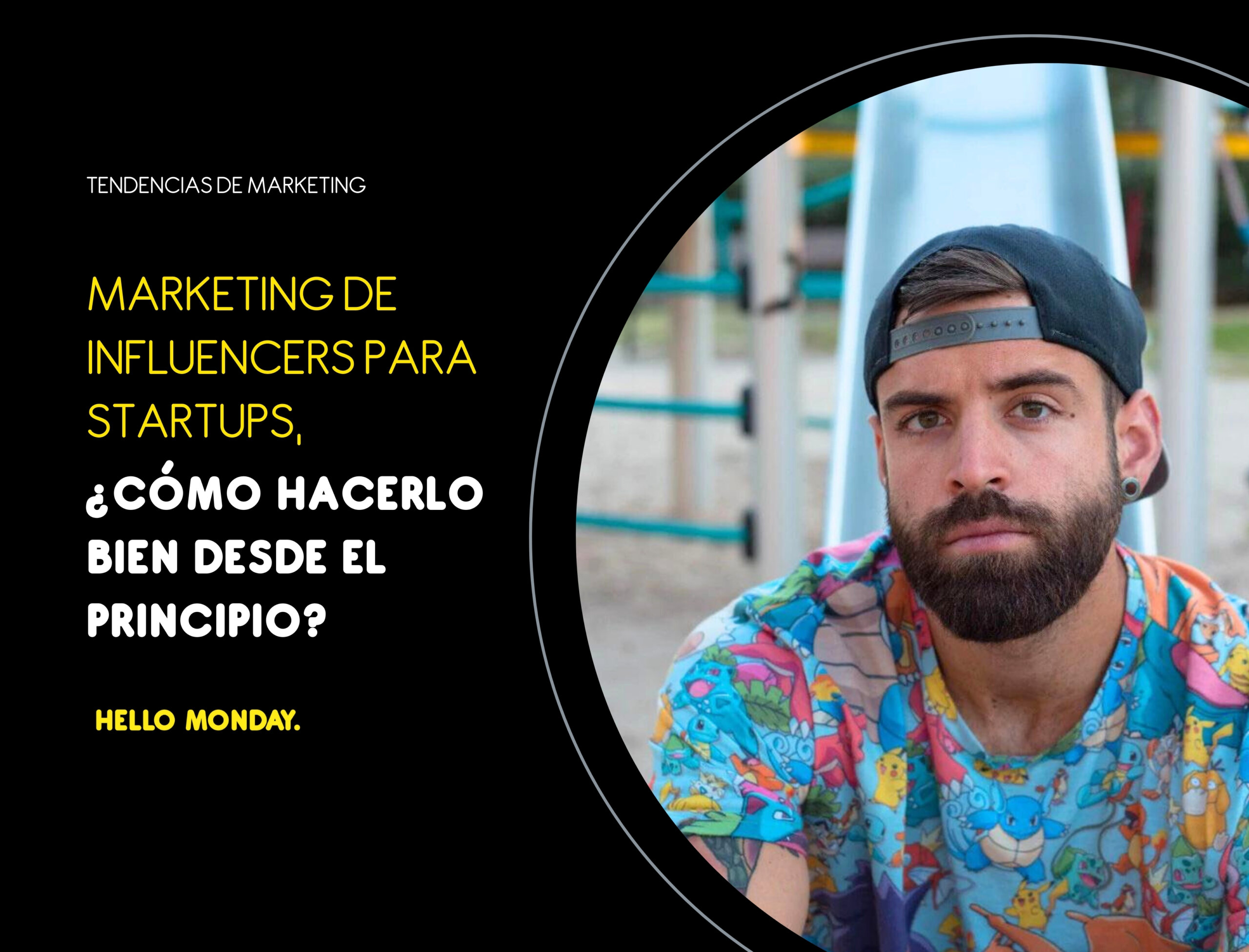 Marketing de influencers para startups, ¿cómo hacerlo bien desde el principio